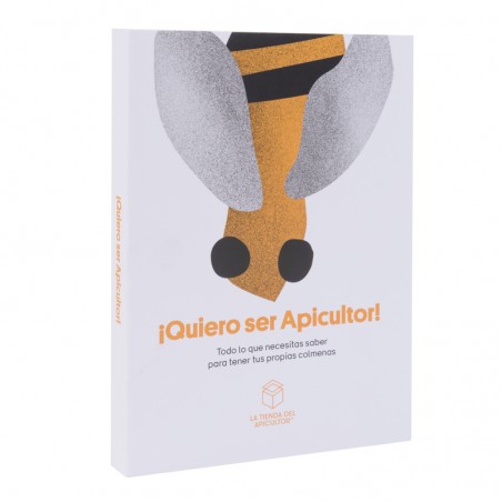 Libro ¡Quiero ser Apicultor!